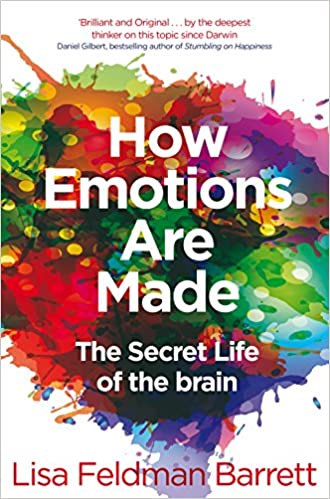 How Emotions Are Made: The Secret Life of the Brain book cover