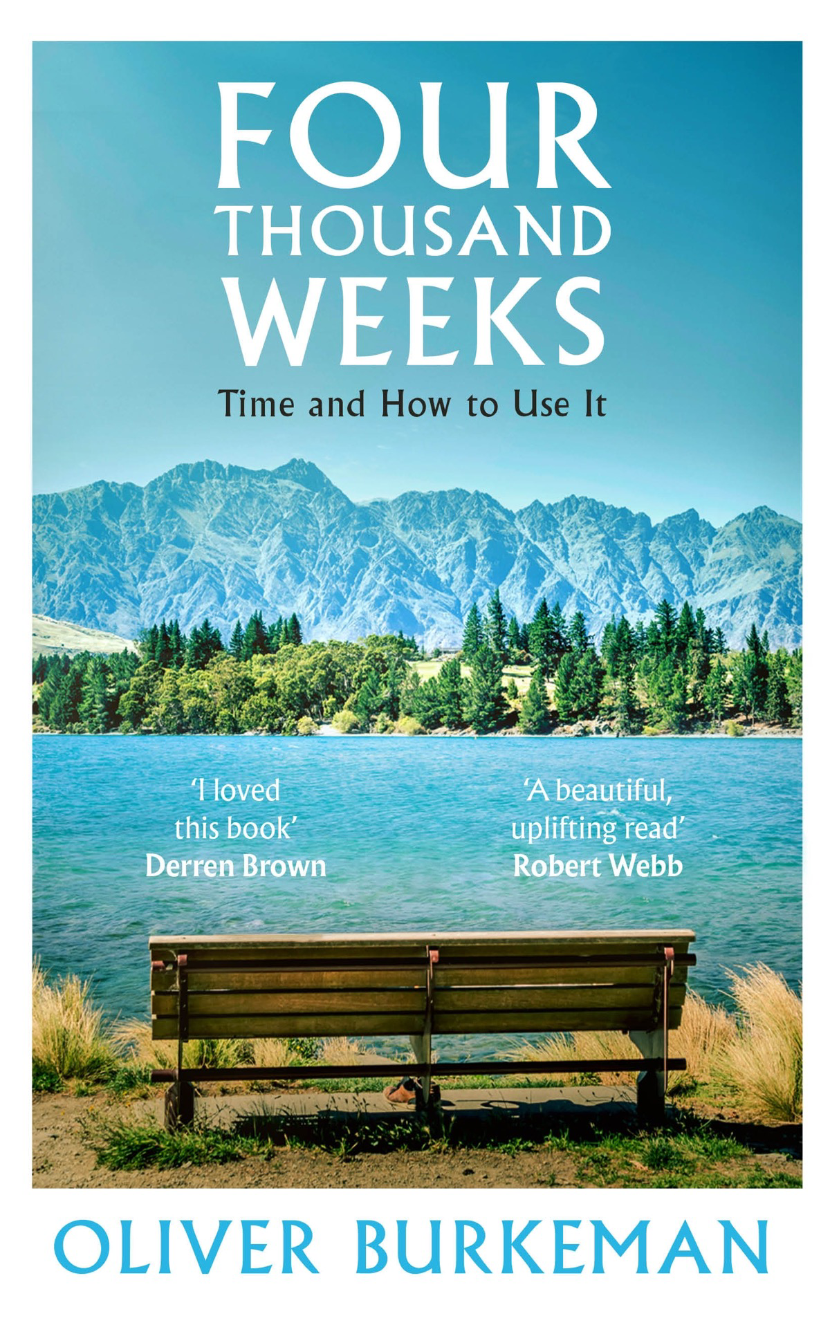 Four Thousand Weeks: Time Management for Mortals book cover