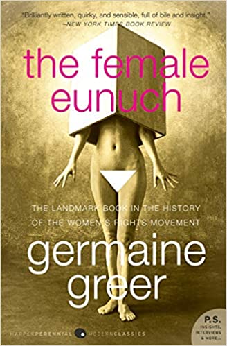 The Female Eunuch book cover