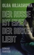 Der Russe ist einer, der Birken liebt book cover