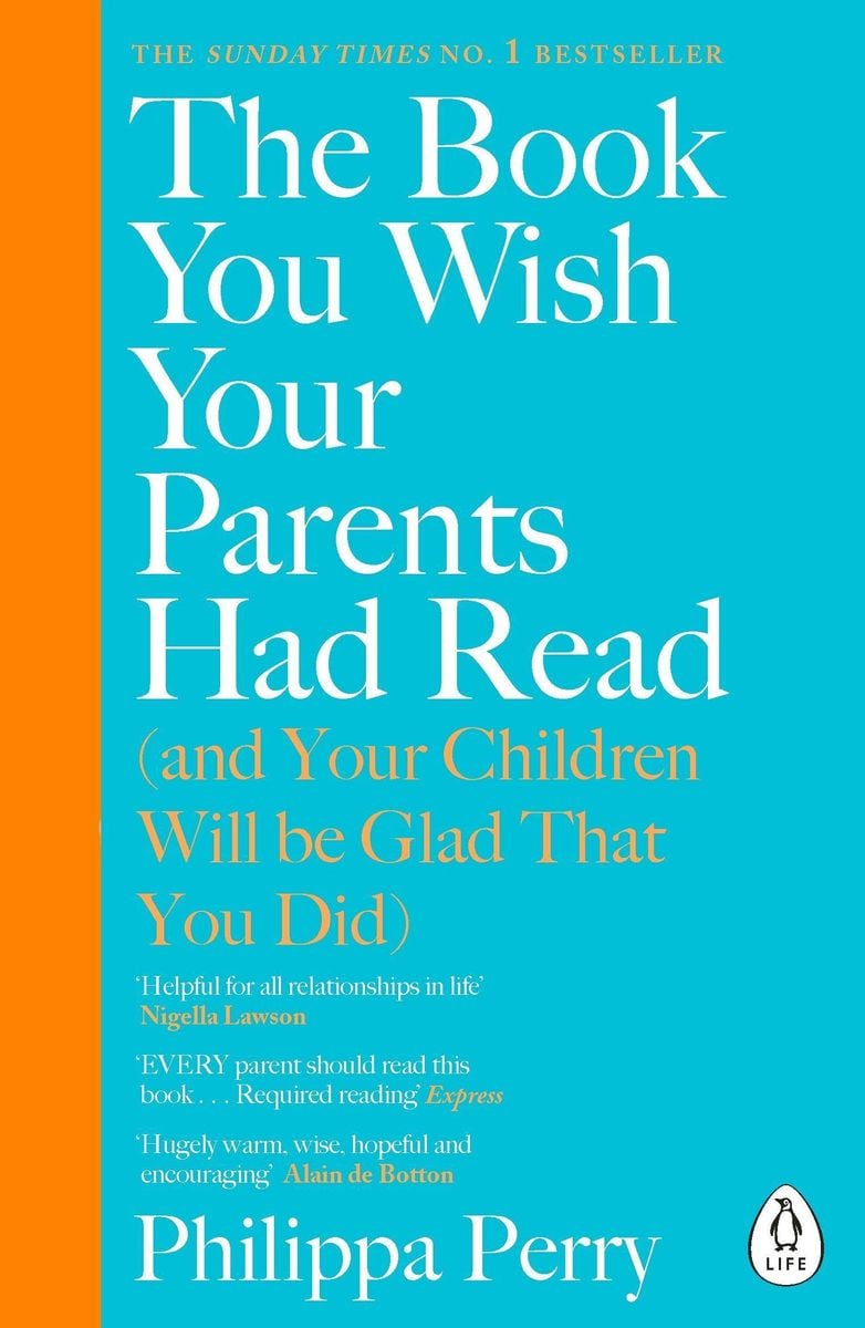 The Book You Wish Your Parents Had Read (and Your Children Will Be Glad That You Did) book cover