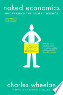 Naked Economics: Undressing the Dismal Science book cover